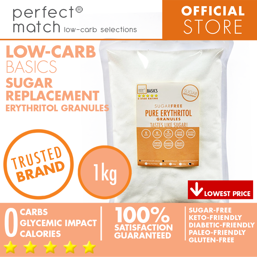PerfectMatch Low-carb® l Pure Erythritol Granules I Sugar-Free l Keto-Friendly l Paleo-Friendly l Gluten-Free l Sugar Replacement