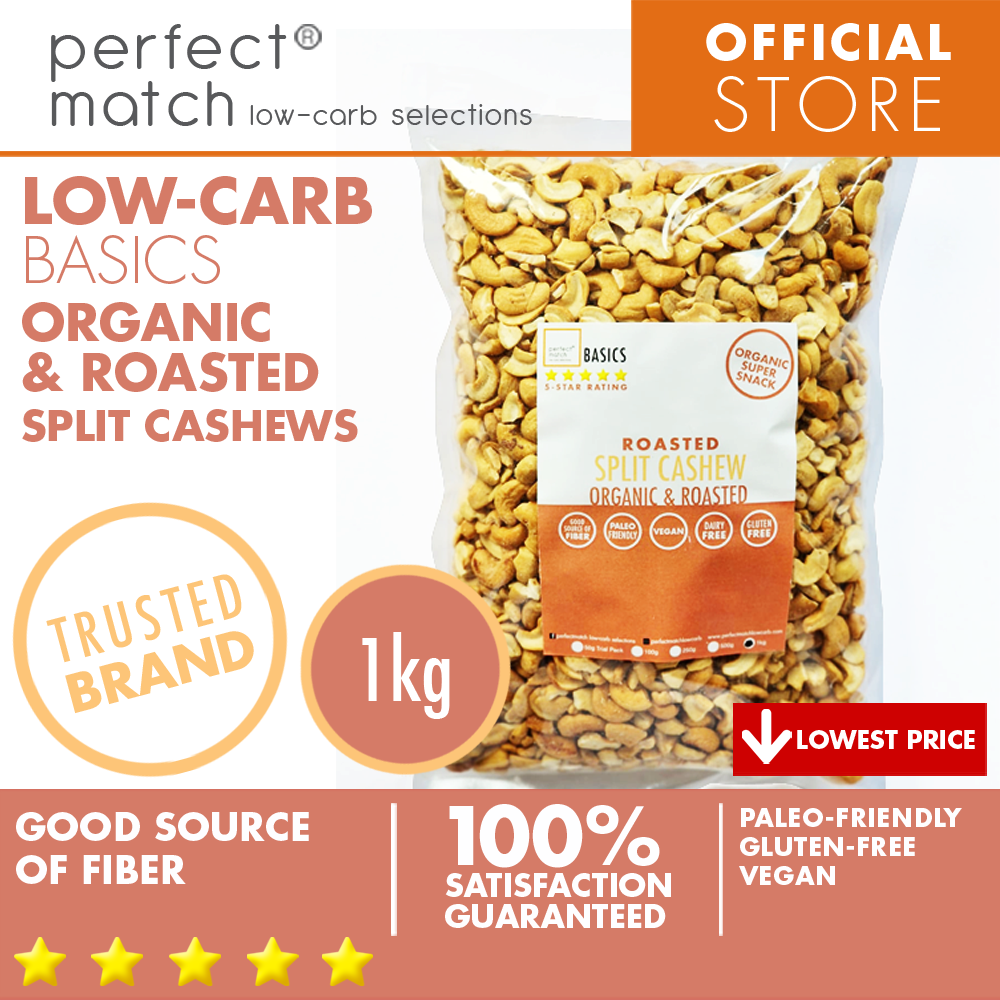 PerfectMatch Low-carb® l Roasted Split Cashew I Paleo-Friendly l Gluten-Free l Vegan l Good Source of Fiber