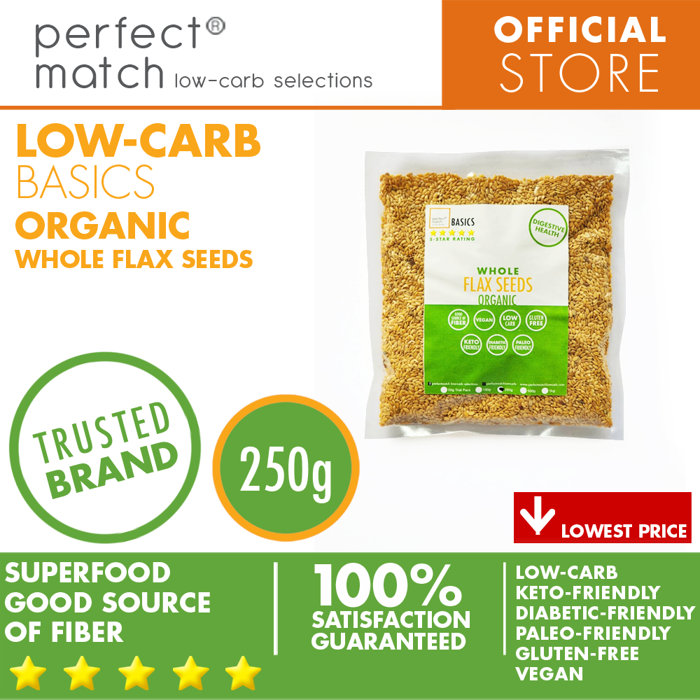 PerfectMatch Low-carb® l Flax Seeds Whole I Low-carb l Keto-Friendly l Paleo-Friendly l Gluten-Free l Diabetic- Friendly l Vegan l Good Source of Fiber