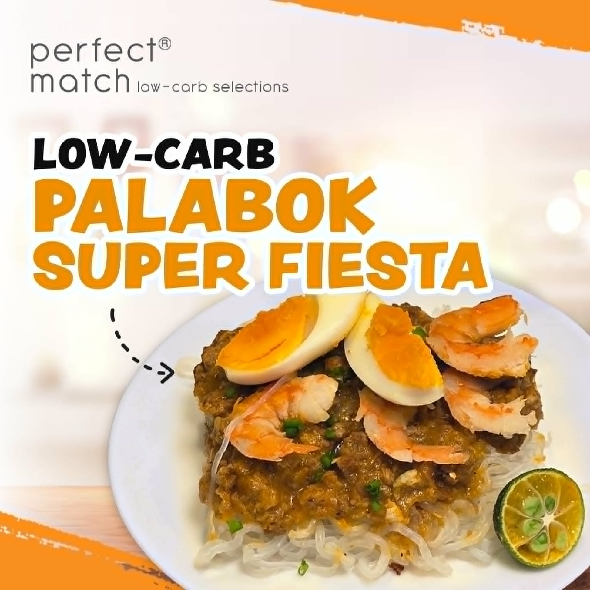 PerfectMatch Low-carb® I Low-carb Palabok Fiesta