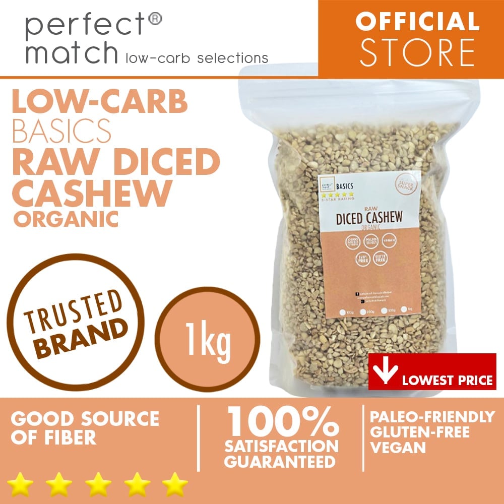 PerfectMatch Low-carb®  I Raw Diced Cashew  I Paleo- friendly I Gluten-Free I Good Source of Fiber