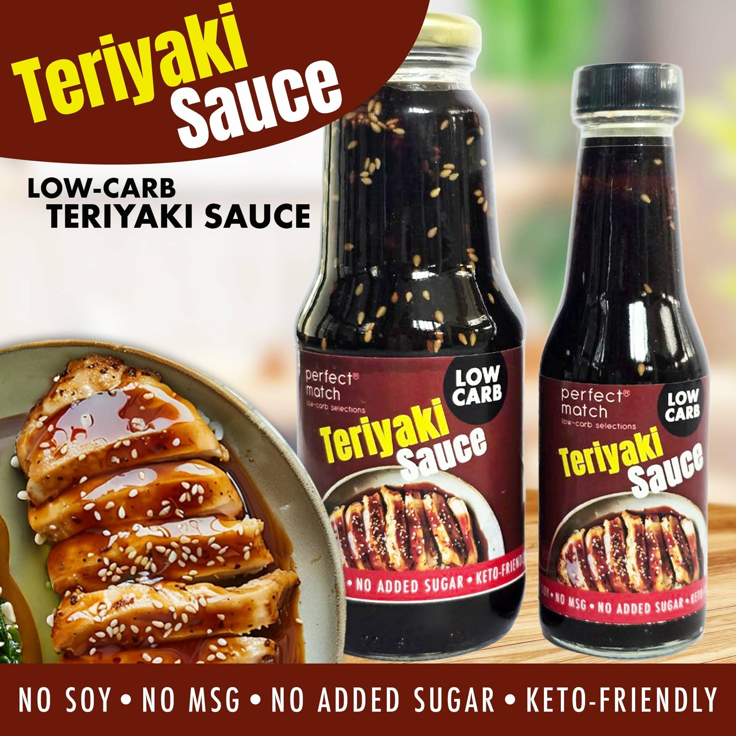 PerfectMatch Low-carb® I Teriyaki Sauce l Keto-friendly l NO Added Sugar l NO SOY I NO MSG