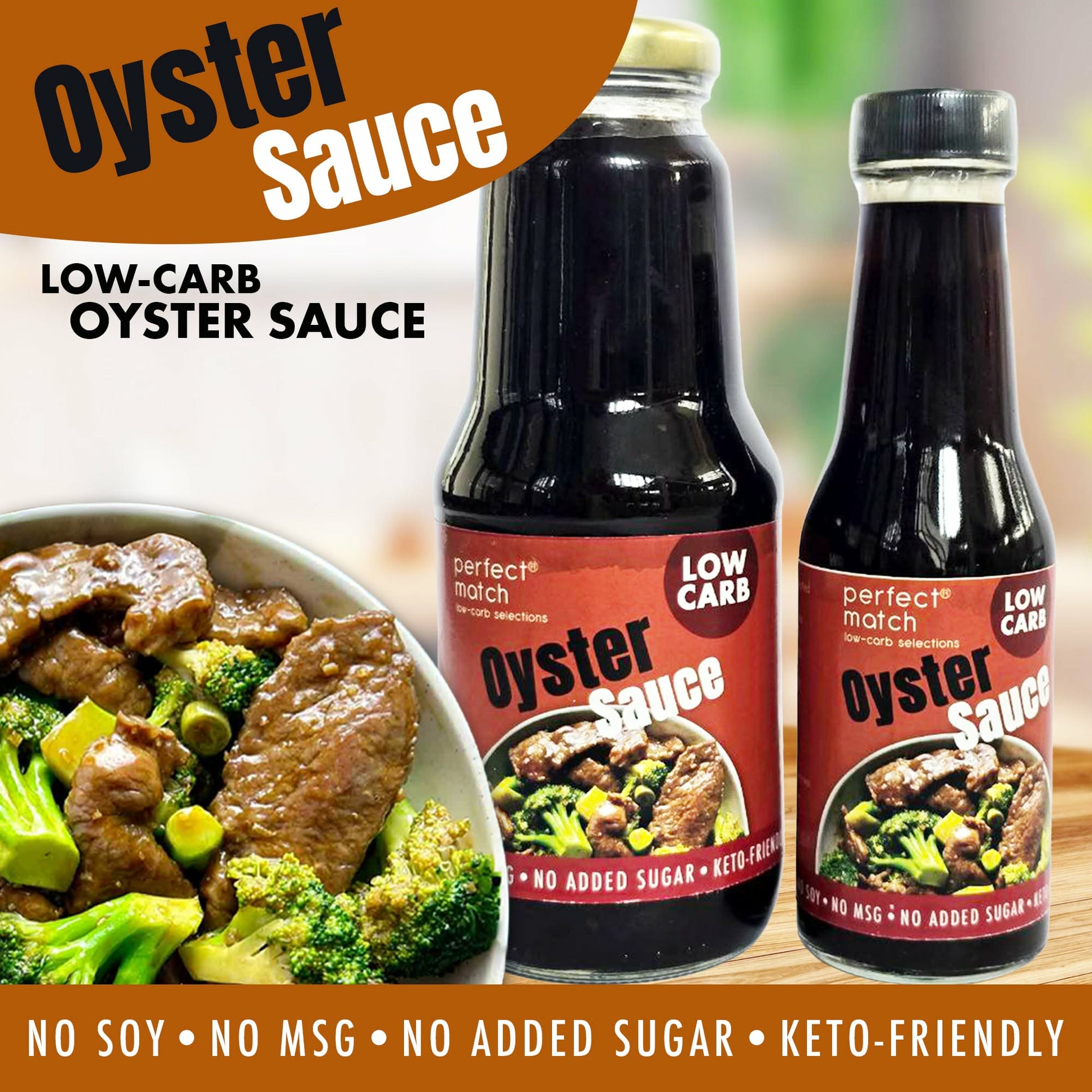 PerfectMatch Low-carb® I Oyster Sauce l Keto-friendly l NO Added Sugar l NO SOY I NO MSG