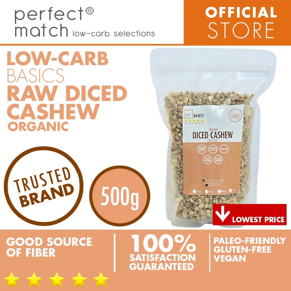 PerfectMatch Low-carb®  I Raw Diced Cashew  I Paleo- friendly I Gluten-Free I Good Source of Fiber