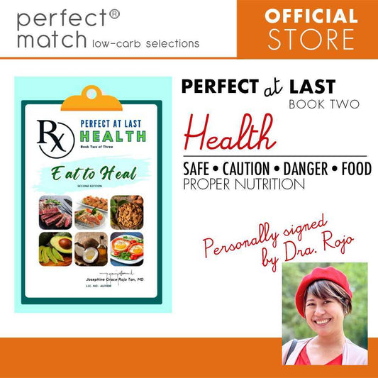 Perfect at Last: Health | Dra Josephine Rojo Tan I Book 2 | Guide on Fasting l PerfectMatch Low-carb®