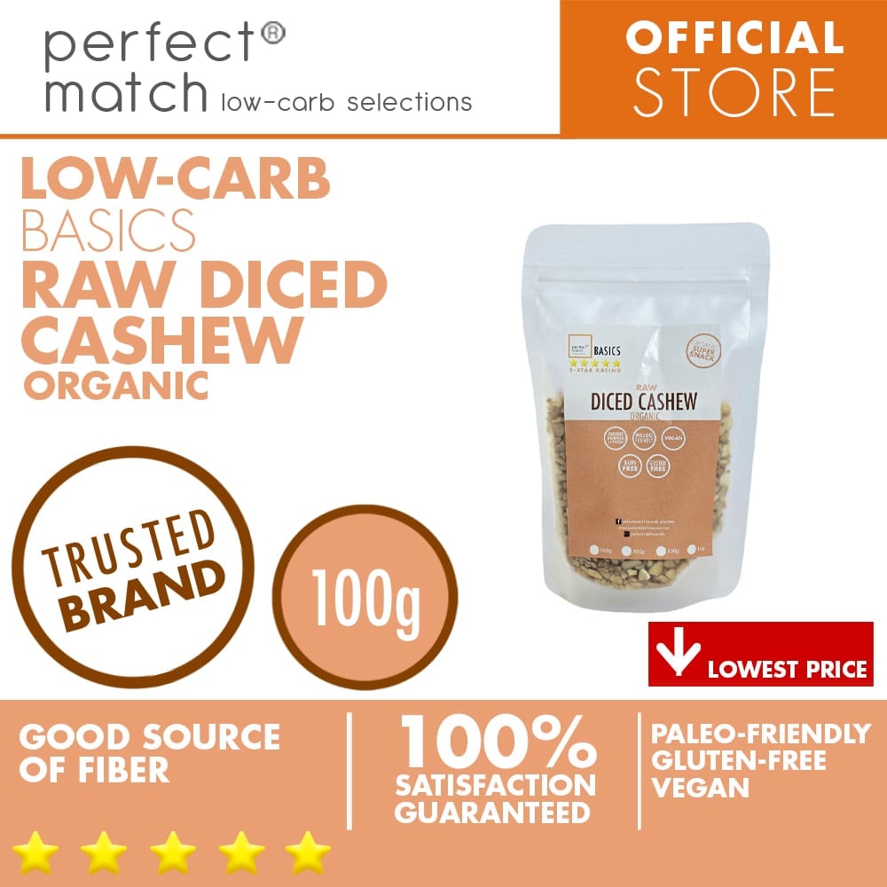 PerfectMatch Low-carb®  I Raw Diced Cashew  I Paleo- friendly I Gluten-Free I Good Source of Fiber
