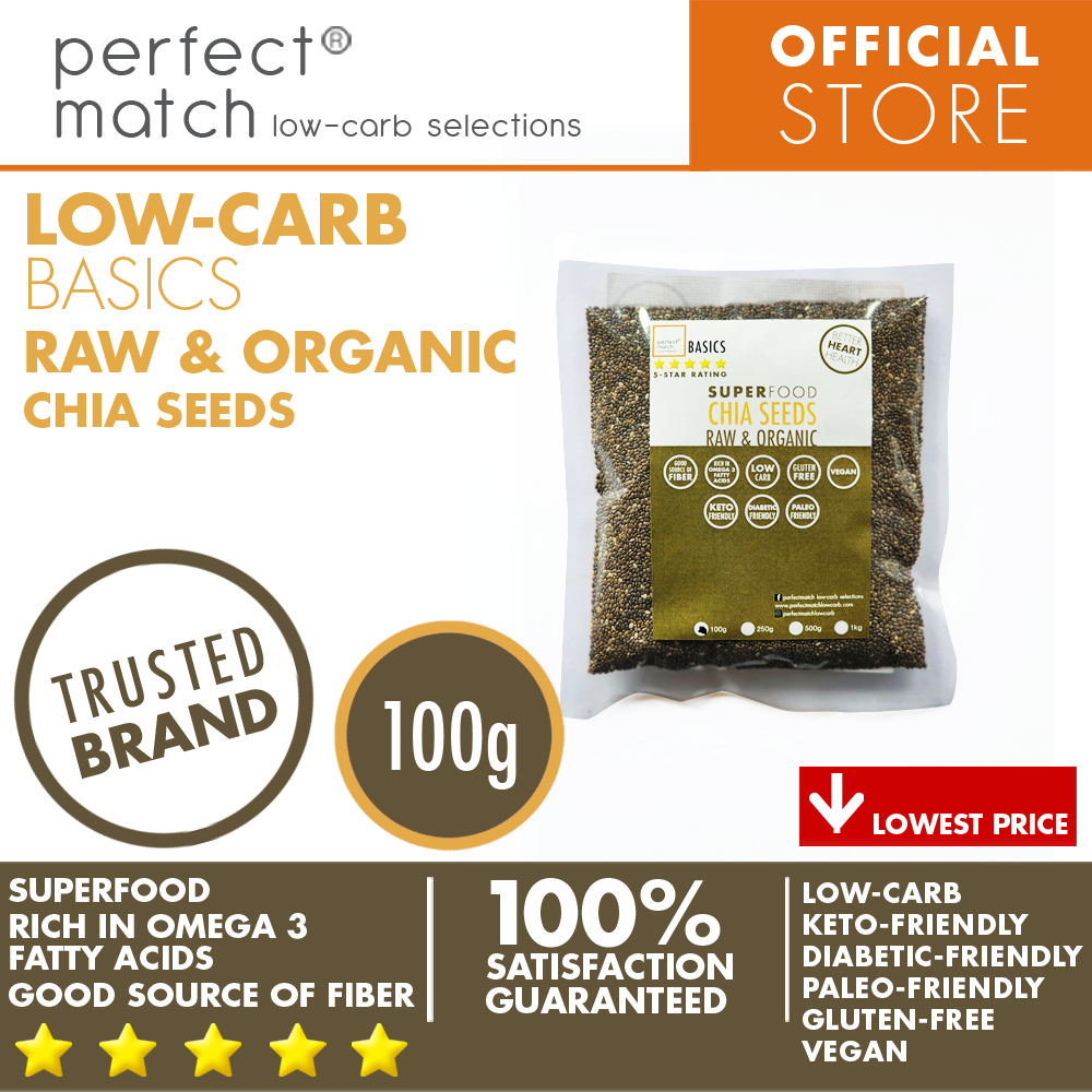 PerfectMatch Low-carb® l Chia Seeds I Low-carb l Keto-Friendly l Paleo-Friendly l Gluten-Free l Diabetic- Friendly l Vegan l Rich in Omega 3 Fatty Acids
