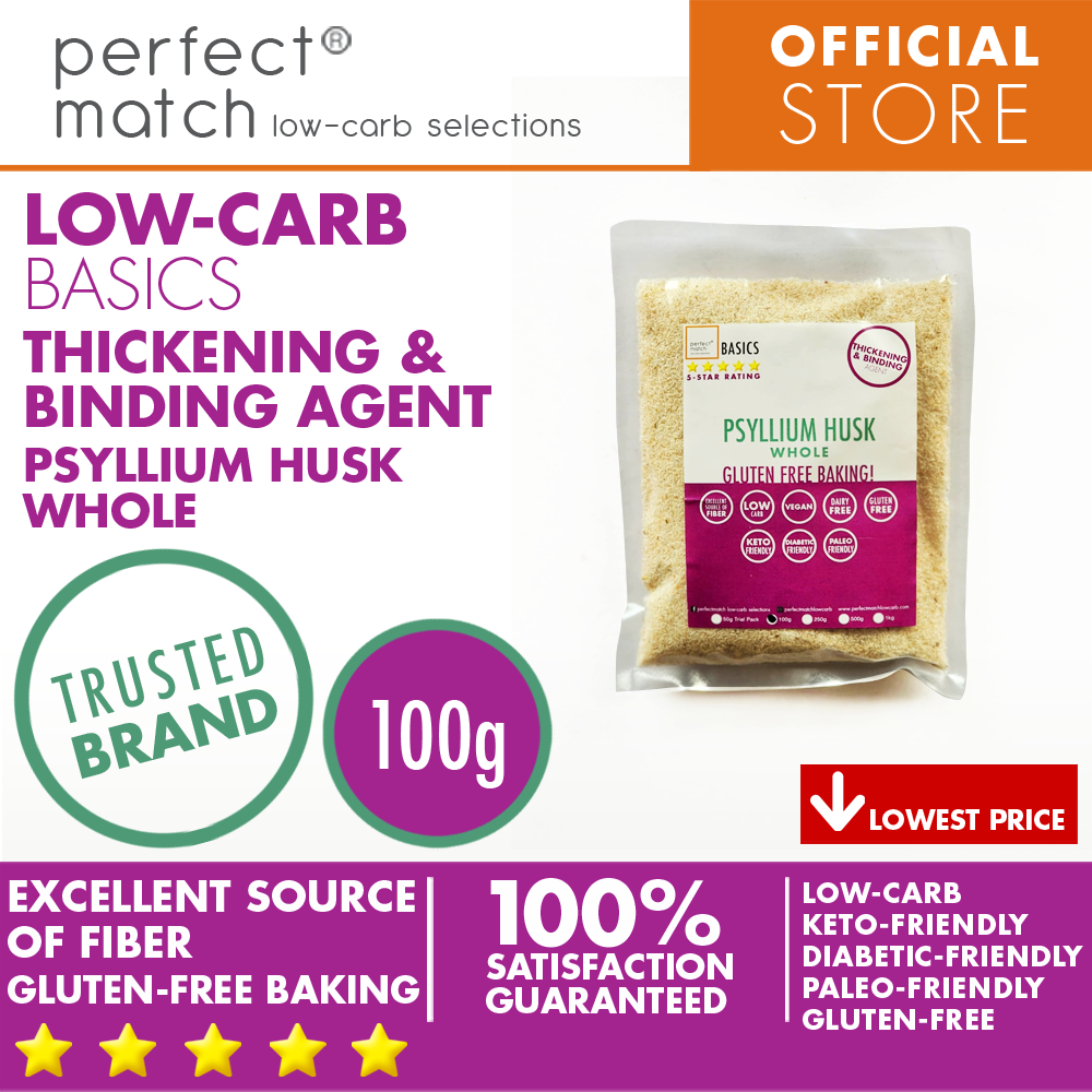 PerfectMatch Low-carb® l Psyllium Husk Whole I Low-carb l Keto-Friendly l Paleo-Friendly l Gluten-Free l Diabetic- Friendly l Vegan l Thickening & Binding Agent I NEW PRODUCT!