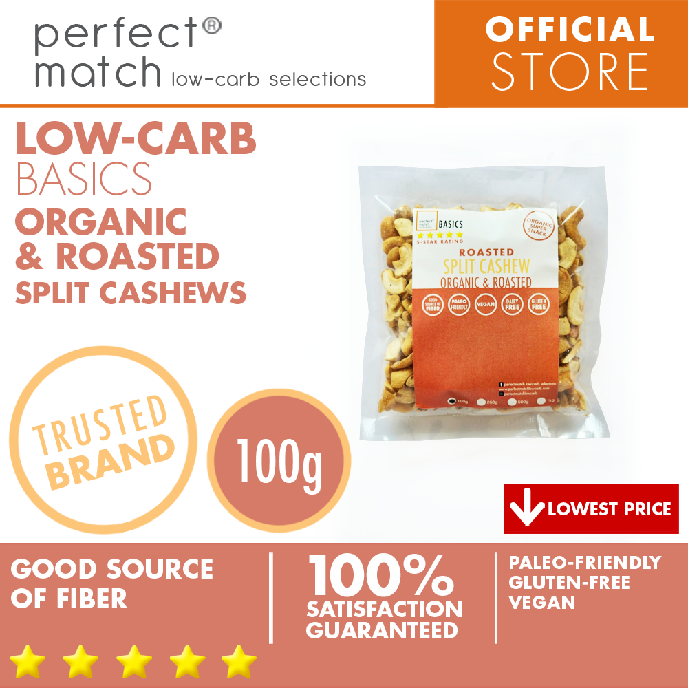 PerfectMatch Low-carb® l Roasted Split Cashew I Paleo-Friendly l Gluten-Free l Vegan l Good Source of Fiber