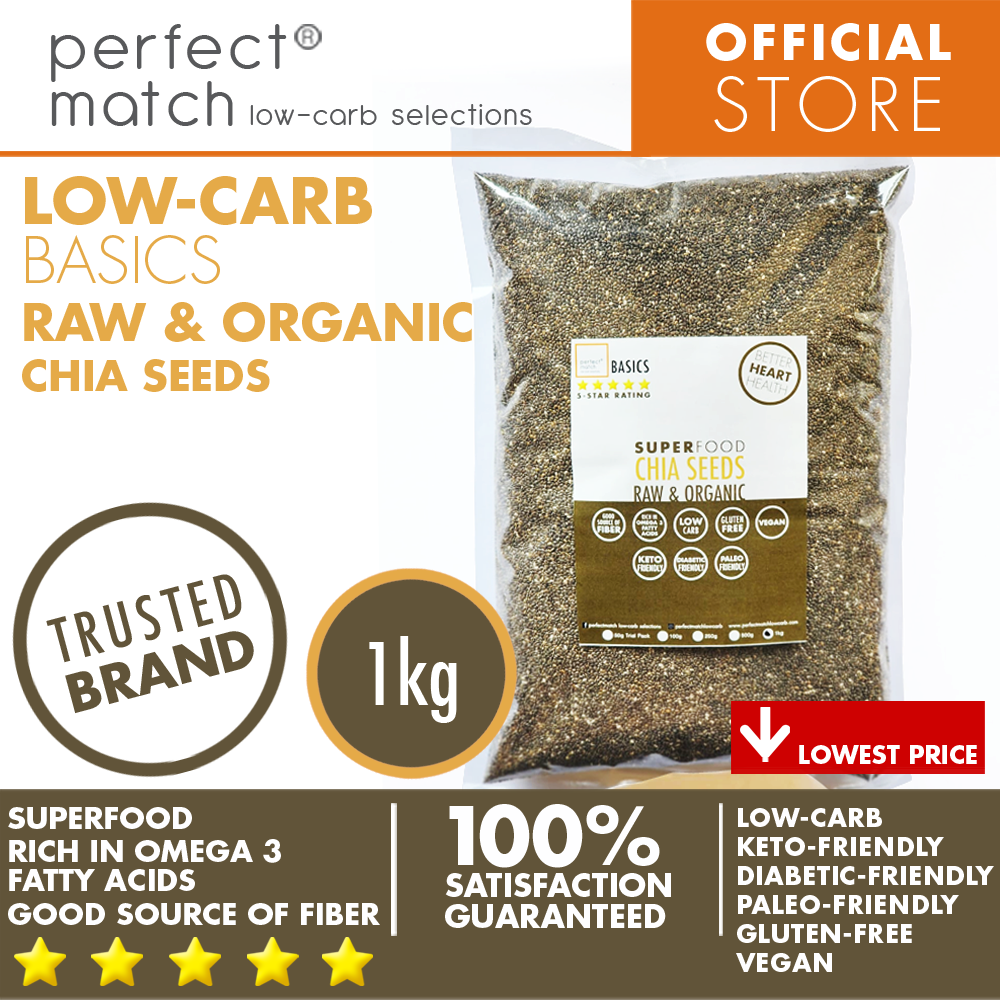 PerfectMatch Low-carb® l Chia Seeds I Low-carb l Keto-Friendly l Paleo-Friendly l Gluten-Free l Diabetic- Friendly l Vegan l Rich in Omega 3 Fatty Acids