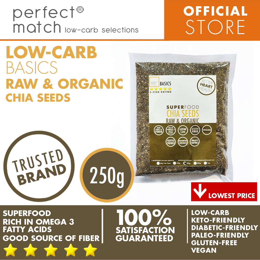 PerfectMatch Low-carb® l Chia Seeds I Low-carb l Keto-Friendly l Paleo-Friendly l Gluten-Free l Diabetic- Friendly l Vegan l Rich in Omega 3 Fatty Acids