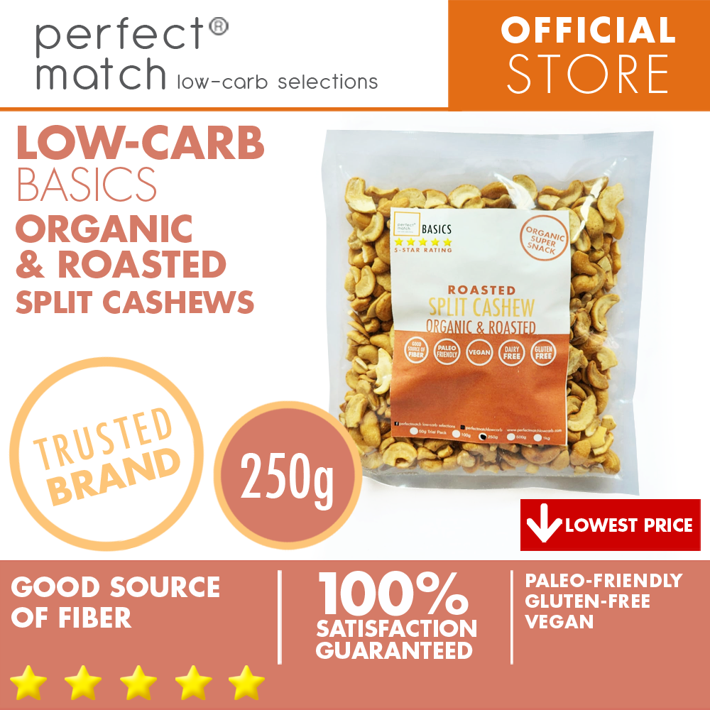 PerfectMatch Low-carb® l Roasted Split Cashew I Paleo-Friendly l Gluten-Free l Vegan l Good Source of Fiber