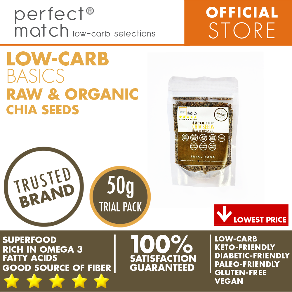 PerfectMatch Low-carb® l Chia Seeds I Low-carb l Keto-Friendly l Paleo-Friendly l Gluten-Free l Diabetic- Friendly l Vegan l Rich in Omega 3 Fatty Acids