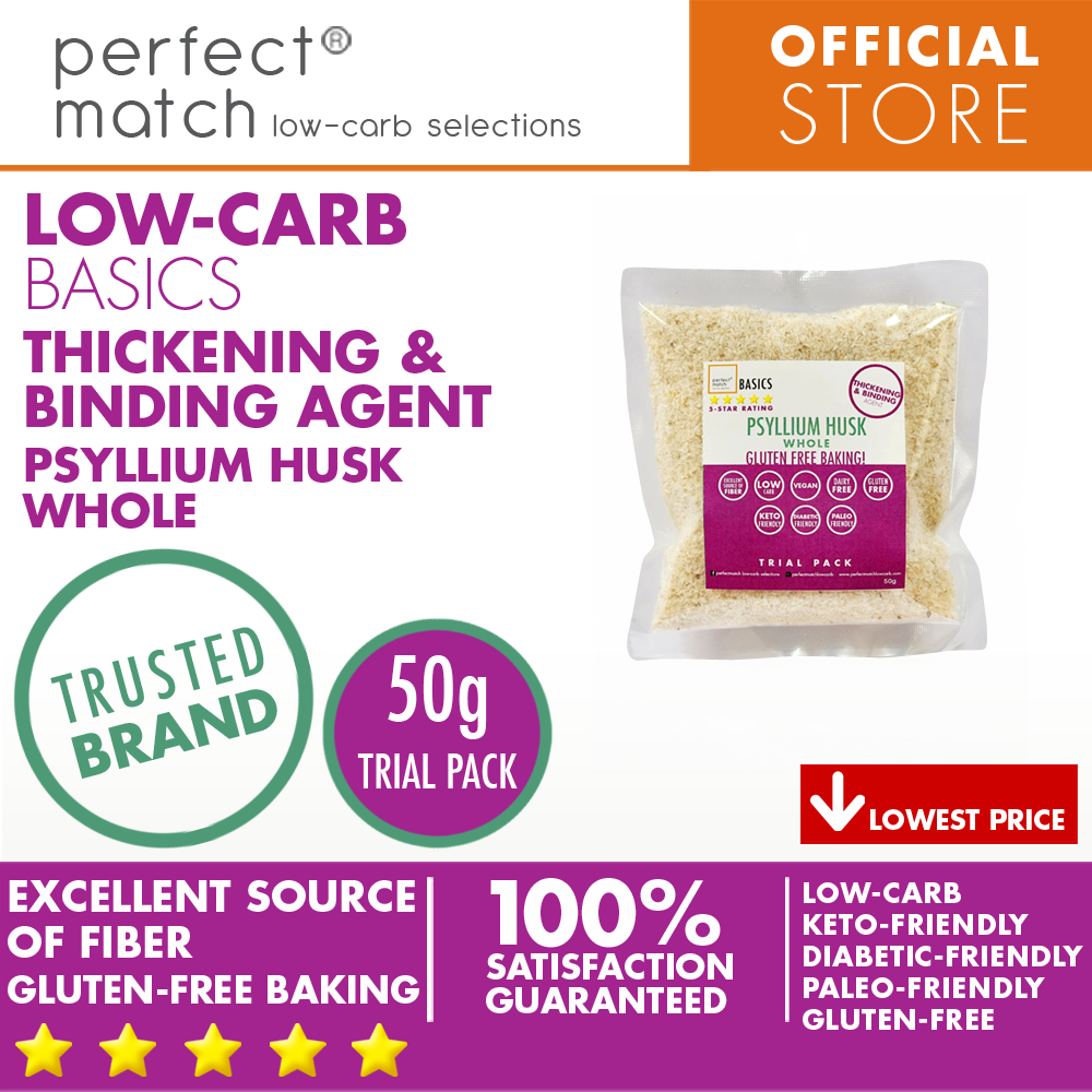 PerfectMatch Low-carb® l Psyllium Husk Whole I Low-carb l Keto-Friendly l Paleo-Friendly l Gluten-Free l Diabetic- Friendly l Vegan l Thickening & Binding Agent I NEW PRODUCT!