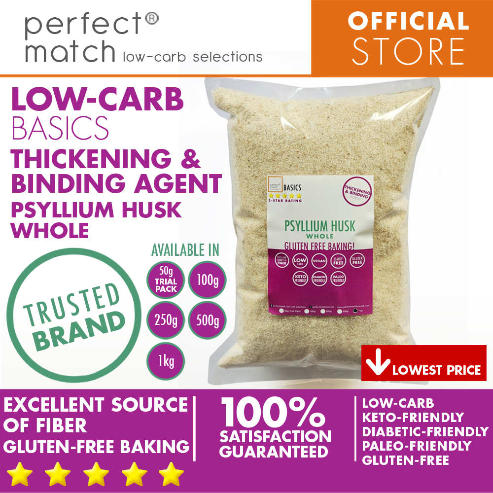 PerfectMatch Low-carb® l Psyllium Husk Whole I Low-carb l Keto-Friendly l Paleo-Friendly l Gluten-Free l Diabetic- Friendly l Vegan l Thickening & Binding Agent I NEW PRODUCT!