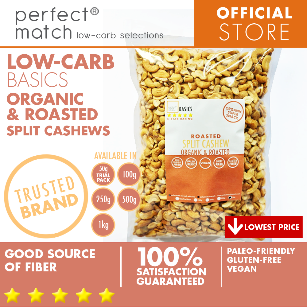 PerfectMatch Low-carb® l Roasted Split Cashew I Paleo-Friendly l Gluten-Free l Vegan l Good Source of Fiber
