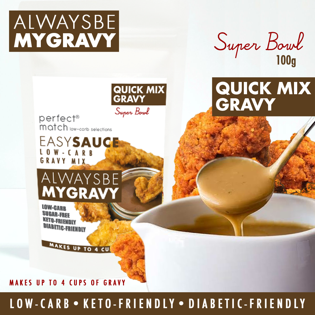 PerfectMatch Low-carb l Keto Gravy Sauce Mix l Always Be My Gravy Super Bowl 100g l Sugarfree