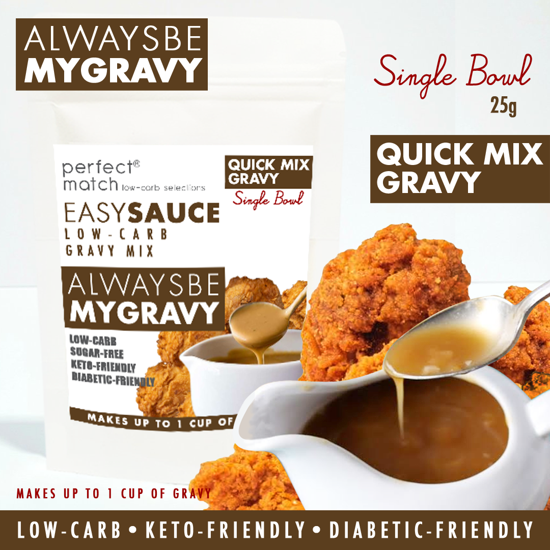 PerfectMatch Low-carb l Keto Gravy Sauce Mix l Always Be My Gravy Single Bowl 25g l Sugarfree